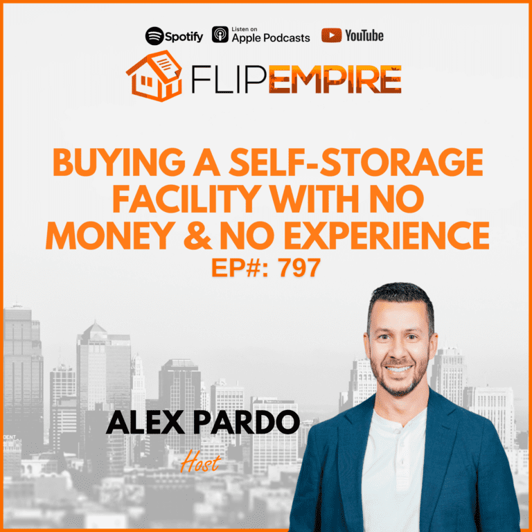 EP797: Buying a Self-Storage Facility With No Money and No Experience
