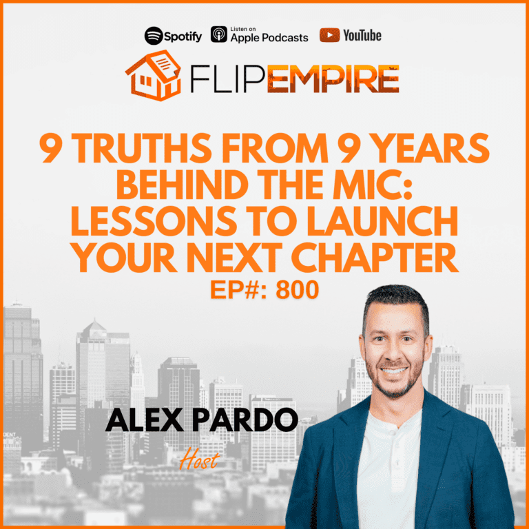 EP800: 9 Truths From 9 Years Behind the Mic: Lessons to Launch Your Next Chapter
