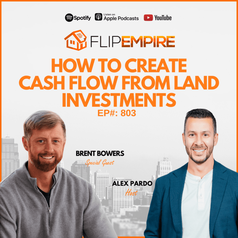 EP803: How to Create Cash Flow from Land Investments with Brent Bowers
